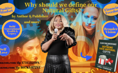 Your “Natural Gifts” Represents Your WHY, DIVINE PURPOSE and DESTINY!